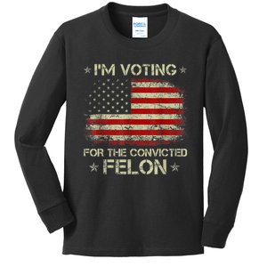 Trump 2024 Convicted Felon IM Voting Convicted Felon 2024 Kids Long Sleeve Shirt