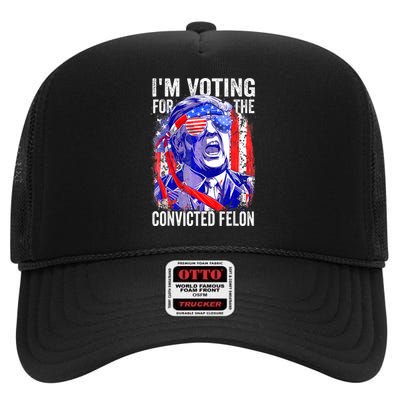 Trump 2024 Convicted Felon IM Voting Convicted Felon 2024 High Crown Mesh Back Trucker Hat