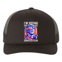 Trump 2024 Convicted Felon IM Voting Convicted Felon 2024 Yupoong Adult 5-Panel Trucker Hat