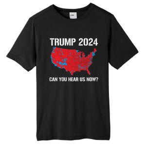 Trump 2024 Can You Hear Us Now Funny Electoral Map Gift Tall Fusion ChromaSoft Performance T-Shirt