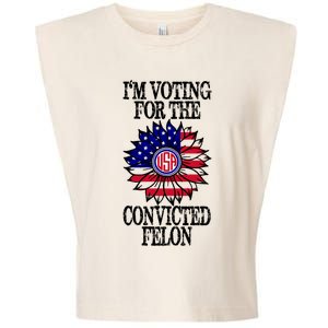 Trump 2024 Convicted Felon I Am Voting Convicted Felon 2024 Garment-Dyed Women's Muscle Tee