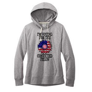 Trump 2024 Convicted Felon I Am Voting Convicted Felon 2024 Women's Fleece Hoodie