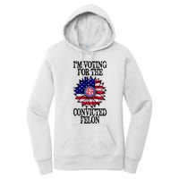 Trump 2024 Convicted Felon I Am Voting Convicted Felon 2024 Women's Pullover Hoodie