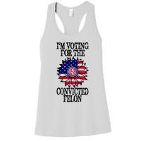 Trump 2024 Convicted Felon I Am Voting Convicted Felon 2024 Women's Racerback Tank