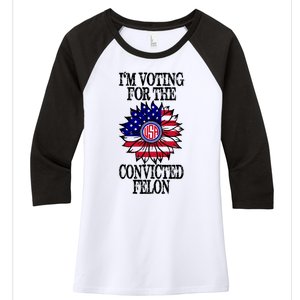 Trump 2024 Convicted Felon I Am Voting Convicted Felon 2024 Women's Tri-Blend 3/4-Sleeve Raglan Shirt