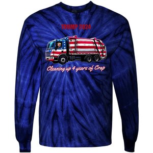 Trump 2024 Cleaning Up 4 Years Of Crap Garbage Truck Tie-Dye Long Sleeve Shirt