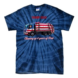 Trump 2024 Cleaning Up 4 Years Of Crap Garbage Truck Tie-Dye T-Shirt