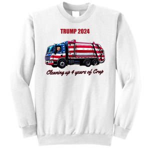 Trump 2024 Cleaning Up 4 Years Of Crap Garbage Truck Sweatshirt