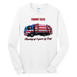 Trump 2024 Cleaning Up 4 Years Of Crap Garbage Truck Tall Long Sleeve T-Shirt