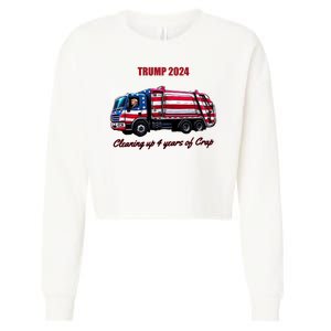 Trump 2024 Cleaning Up 4 Years Of Crap Garbage Truck Cropped Pullover Crew