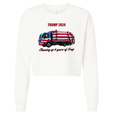 Trump 2024 Cleaning Up 4 Years Of Crap Garbage Truck Cropped Pullover Crew