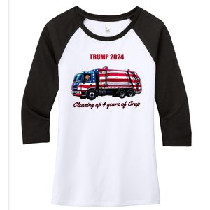 Trump 2024 Cleaning Up 4 Years Of Crap Garbage Truck Women's Tri-Blend 3/4-Sleeve Raglan Shirt