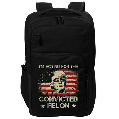 Trump 2024 Convicted Felon Voting Convicted Felon 2024 Impact Tech Backpack
