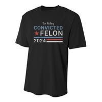 Trump 2024 Convicted Felon IM Voting Convicted Felon 2024 Youth Performance Sprint T-Shirt