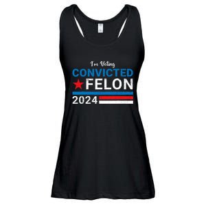 Trump 2024 Convicted Felon I Am Voting Convicted Felon Political Design Ladies Essential Flowy Tank