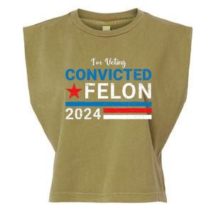 Trump 2024 Convicted Felon I Am Voting Convicted Felon Political Design Garment-Dyed Women's Muscle Tee