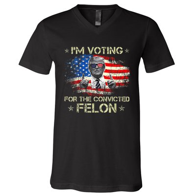 Trump 2024 Convicted Felon IM Voting Convicted Felon 2024 V-Neck T-Shirt