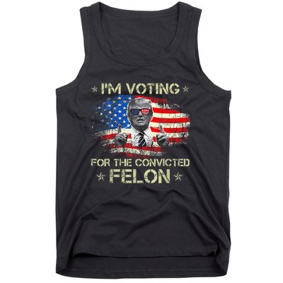 Trump 2024 Convicted Felon IM Voting Convicted Felon 2024 Tank Top