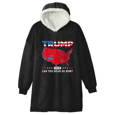 Trump 2024 Can You Hear Us Now Map Of 2024 Election Results Hooded Wearable Blanket