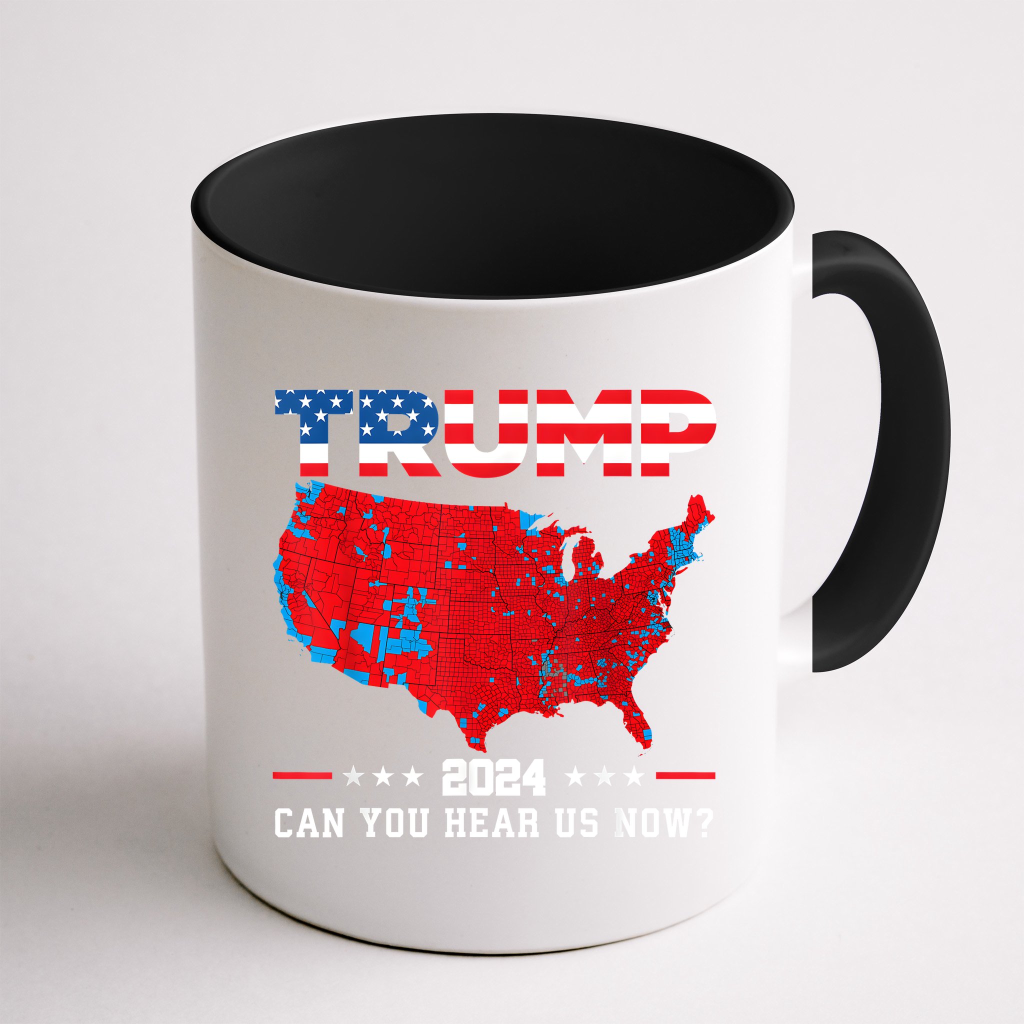 Trump 2024 Can You Hear Us Now Map Of 2024 Election Results Mug