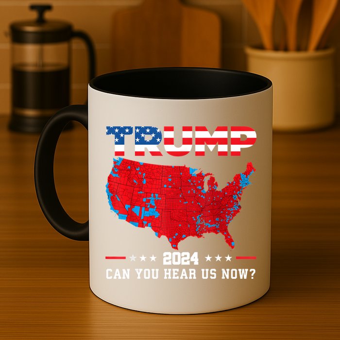 Trump 2024 Can You Hear Us Now Map Of 2024 Election Results Mug