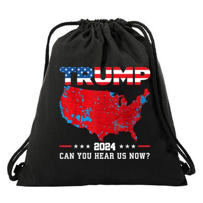 Trump 2024 Can You Hear Us Now Map Of 2024 Election Results Drawstring Bag