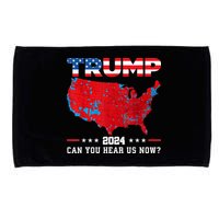 Trump 2024 Can You Hear Us Now Map Of 2024 Election Results Microfiber Hand Towel