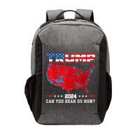 Trump 2024 Can You Hear Us Now Map Of 2024 Election Results Vector Backpack