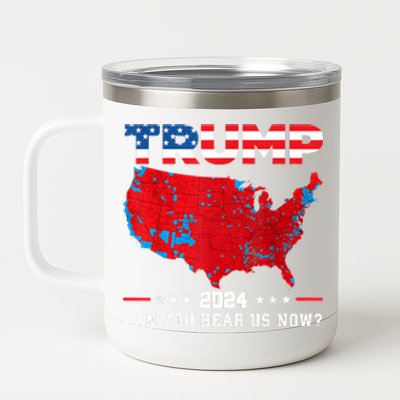 Trump 2024 Can You Hear Us Now Map Of 2024 Election Results 12 oz Stainless Steel Tumbler Cup