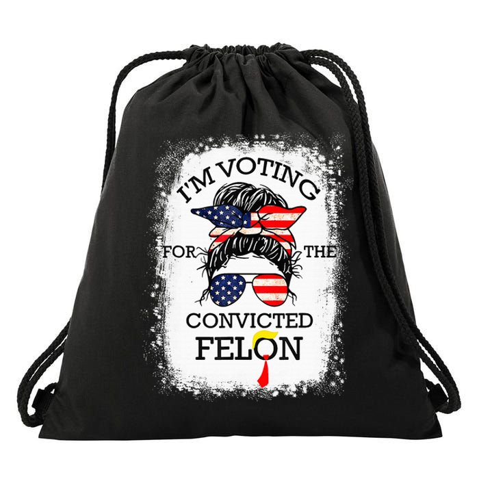 Trump 2024 Convicted Felon IM Voting Convicted Felon 2024 Drawstring Bag