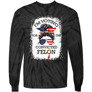 Trump 2024 Convicted Felon IM Voting Convicted Felon 2024 Tie-Dye Long Sleeve Shirt