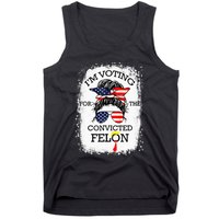 Trump 2024 Convicted Felon IM Voting Convicted Felon 2024 Tank Top