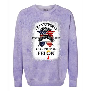 Trump 2024 Convicted Felon IM Voting Convicted Felon 2024 Colorblast Crewneck Sweatshirt