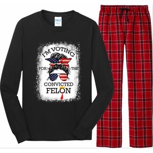 Trump 2024 Convicted Felon IM Voting Convicted Felon 2024 Long Sleeve Pajama Set