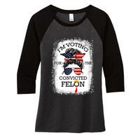 Trump 2024 Convicted Felon IM Voting Convicted Felon 2024 Women's Tri-Blend 3/4-Sleeve Raglan Shirt