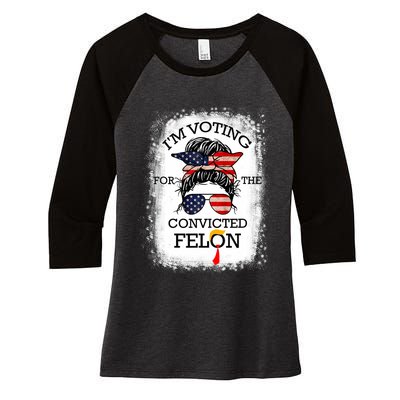 Trump 2024 Convicted Felon IM Voting Convicted Felon 2024 Women's Tri-Blend 3/4-Sleeve Raglan Shirt