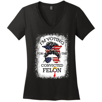 Trump 2024 Convicted Felon IM Voting Convicted Felon 2024 Women's V-Neck T-Shirt