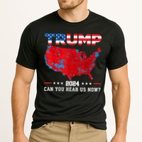 Trump 2024 Can You Hear Us Now Map Of 2024 Election Results Performance Shirt