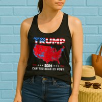 Trump 2024 Can You Hear Us Now Map Of 2024 Election Results Womens Tank Top