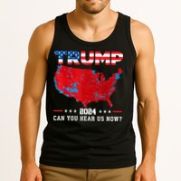 Trump 2024 Can You Hear Us Now Map Of 2024 Election Results Tank Top