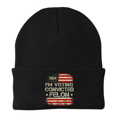 Trump 2024 Convicted Felon IM Voting Convicted Felon 2024 Knit Cap Winter Beanie