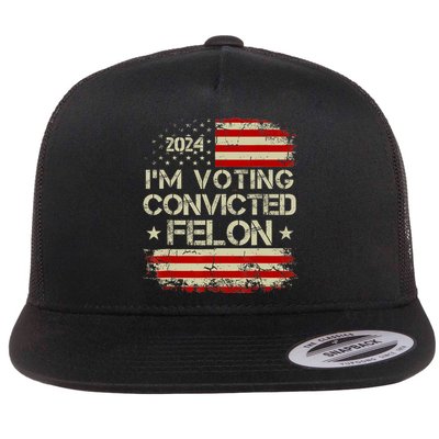 Trump 2024 Convicted Felon IM Voting Convicted Felon 2024 Flat Bill Trucker Hat