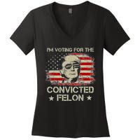 Trump 2024 Convicted Felon IM Voting Convicted Felon 2024 Women's V-Neck T-Shirt