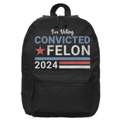 Trump 2024 Convicted Felon IM Voting Convicted Felon 2024 16 in Basic Backpack