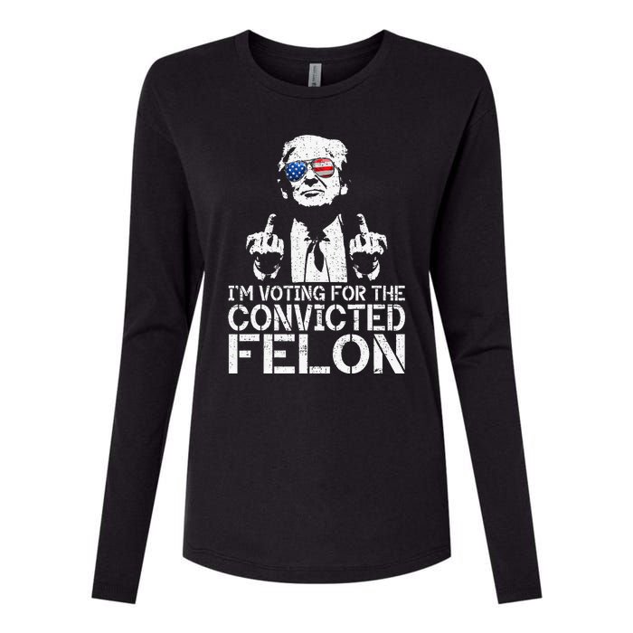 Trump 2024 Convicted Felon IM Voting Convicted Felon 2024 Womens Cotton Relaxed Long Sleeve T-Shirt