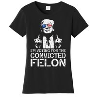 Trump 2024 Convicted Felon IM Voting Convicted Felon 2024 Women's T-Shirt