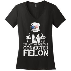 Trump 2024 Convicted Felon IM Voting Convicted Felon 2024 Women's V-Neck T-Shirt