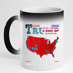 Trump 2024 Can You Hear Us Now Map Of 2024 Election Results 11oz Black Color Changing Mug