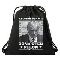 Trump 2024 Convicted Felon IM Voting Convicted Felon 2024 Drawstring Bag
