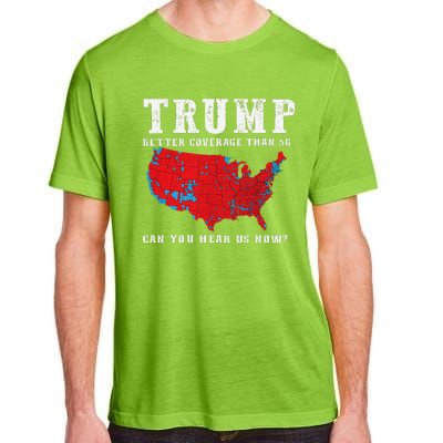 Trump 2024 Can You Hear Us Now Map Of 2024 Election Results Adult ChromaSoft Performance T-Shirt